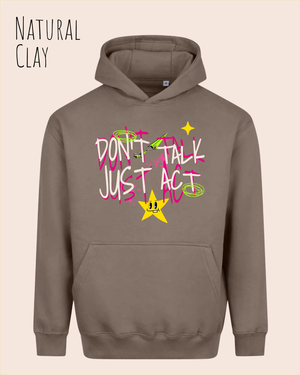 Die Abbildung zeigt den oversized design hoodie AWDis Just Hoods Vision JH111 in natural clay mit dem statement don't talk just act.