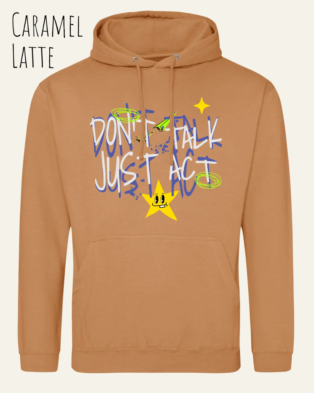 DAS BILD ZEIGT den unisex basic hoodie JH001 von awdis in der Farbe caramel latte mit dem STATEMENT Design don't talk just act