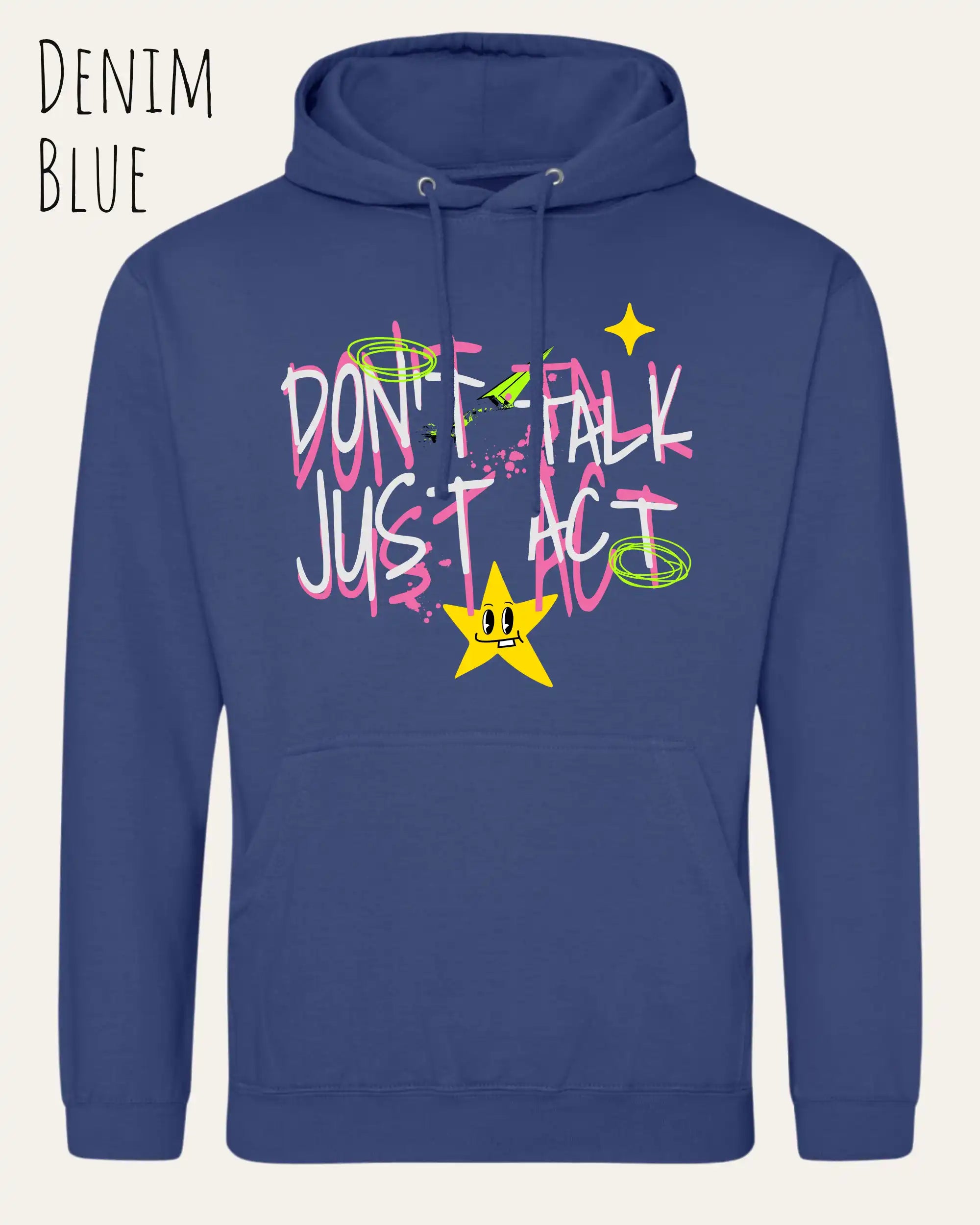 DAS BILD ZEIGT den unisex basic hoodie JH001 von awdis in der Farbe denim blue mit dem STATEMENT Design don't talk just act,