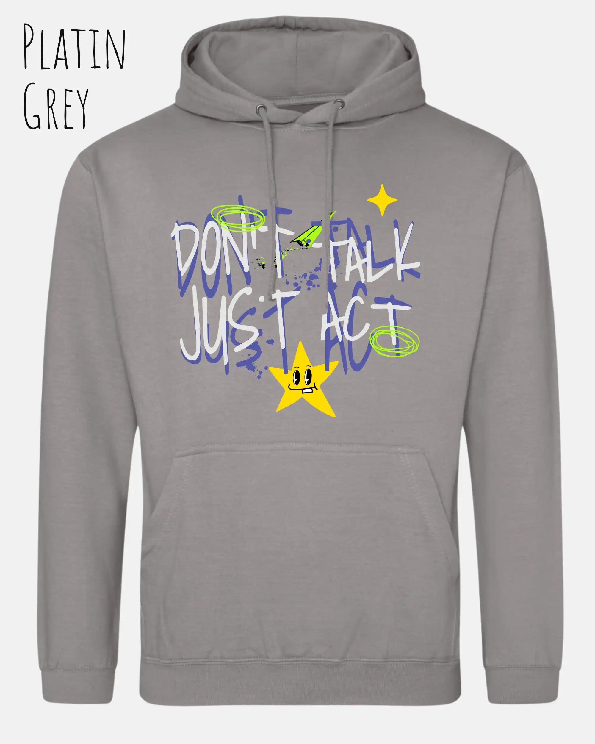 DAS BILD ZEIGT den unisex basic hoodie JH001 von awdis in der Farbe Platin grey mit dem STATEMENT Design don't talk just act