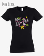 die Abbildung zeigt das design-t-shirt SOL’S Imperial Women 11502 in der farbe deep black mit dem statement-Motiv "don't talk just act"