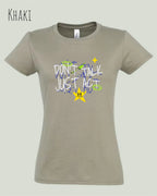 die Abbildung zeigt das design-t-shirt SOL’S Imperial Women 11502 in der farbe khaki mit dem statement-Motiv "don't talk just act"