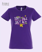 die Abbildung zeigt das design-t-shirt SOL’S Imperial Women 11502 in der farbe purple mit dem statement-Motiv "don't talk just act"