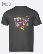Das Bild zeigt das Bio-Baumwolle T-Shirt Tee Jays Urban Luxury Tee 1150 in  dark grey mit dem STATEMENT DON’T TALK JUST ACT