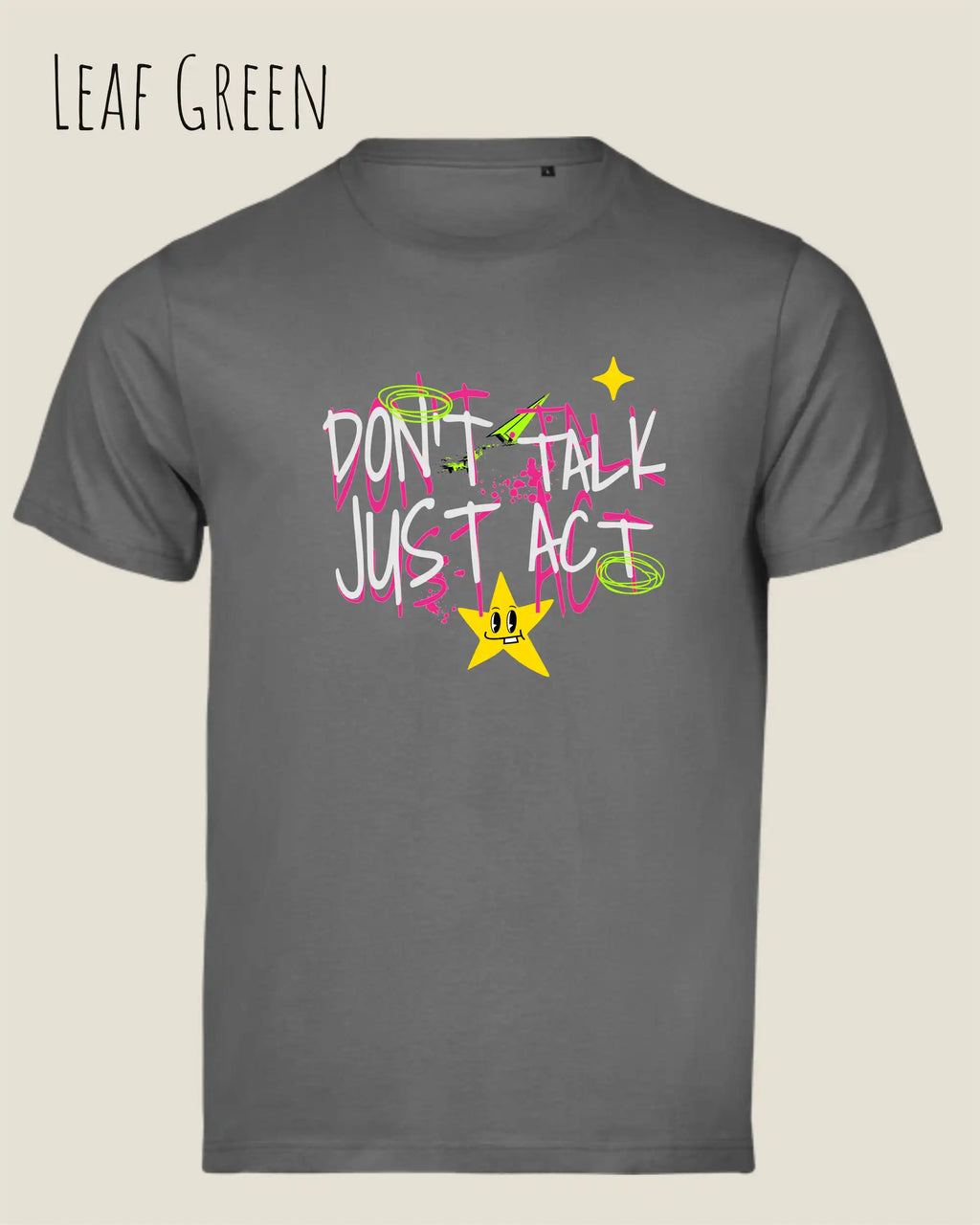 Das Bild zeigt das Bio-Baumwolle T-Shirt Tee Jays Urban Luxury Tee 1150 in  leaf green mit dem STATEMENT DON’T TALK JUST ACT