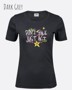 das bild zeigt das T-Shirt Tee Jays Women's Interlock Tee STYLE 580 in der farbe dark grey mit dem design "Don't talk Just Act".