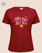 das bild zeigt das T-Shirt Tee Jays Women's Interlock Tee STYLE 580 in der farbe red mit dem design "Don't talk Just Act".