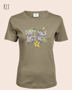 das bild zeigt das T-Shirt Tee Jays Women's Interlock Tee STYLE 580 in der farbe kit mit dem design "Don't talk Just Act".
