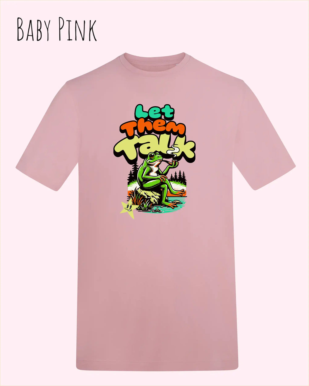Die Abbildung beinhaltet ein T-Shirt AWDis 180 T in der Farbe baby pink und mit dem Design let them talk.