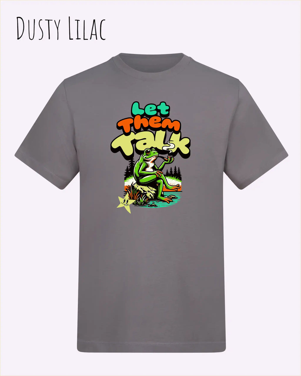 Die Abbildung beinhaltet ein T-Shirt AWDis 180 T in der Farbe dusty lilac und mit dem Design let them talk.