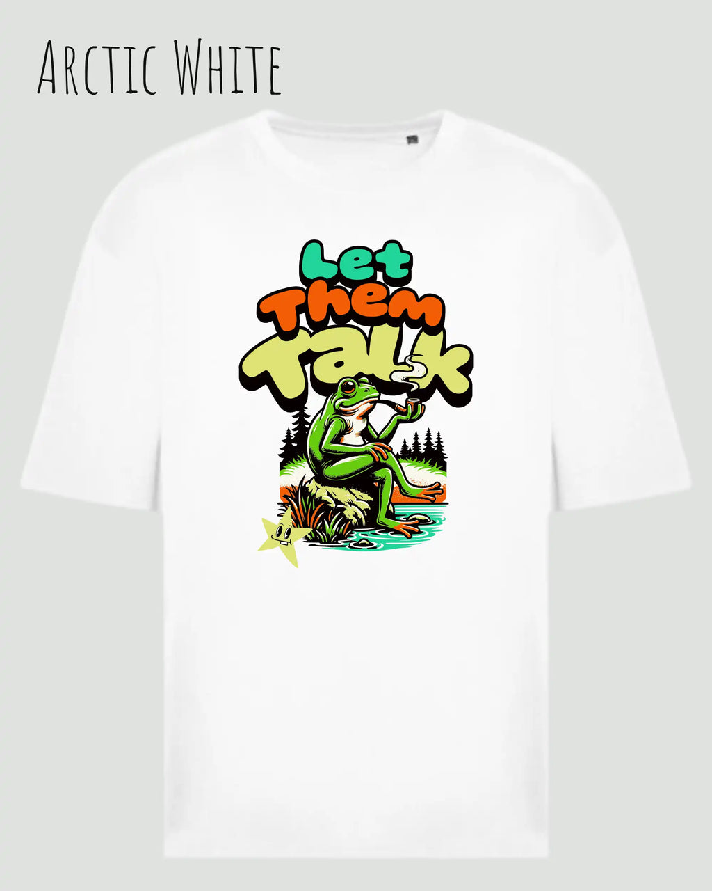 das bild zeigt das oversized heavyweight design-t-shirt awdis 240 T  in der farbe arctic white mit dem entspannten motiv let them talk - lass sie reden. 