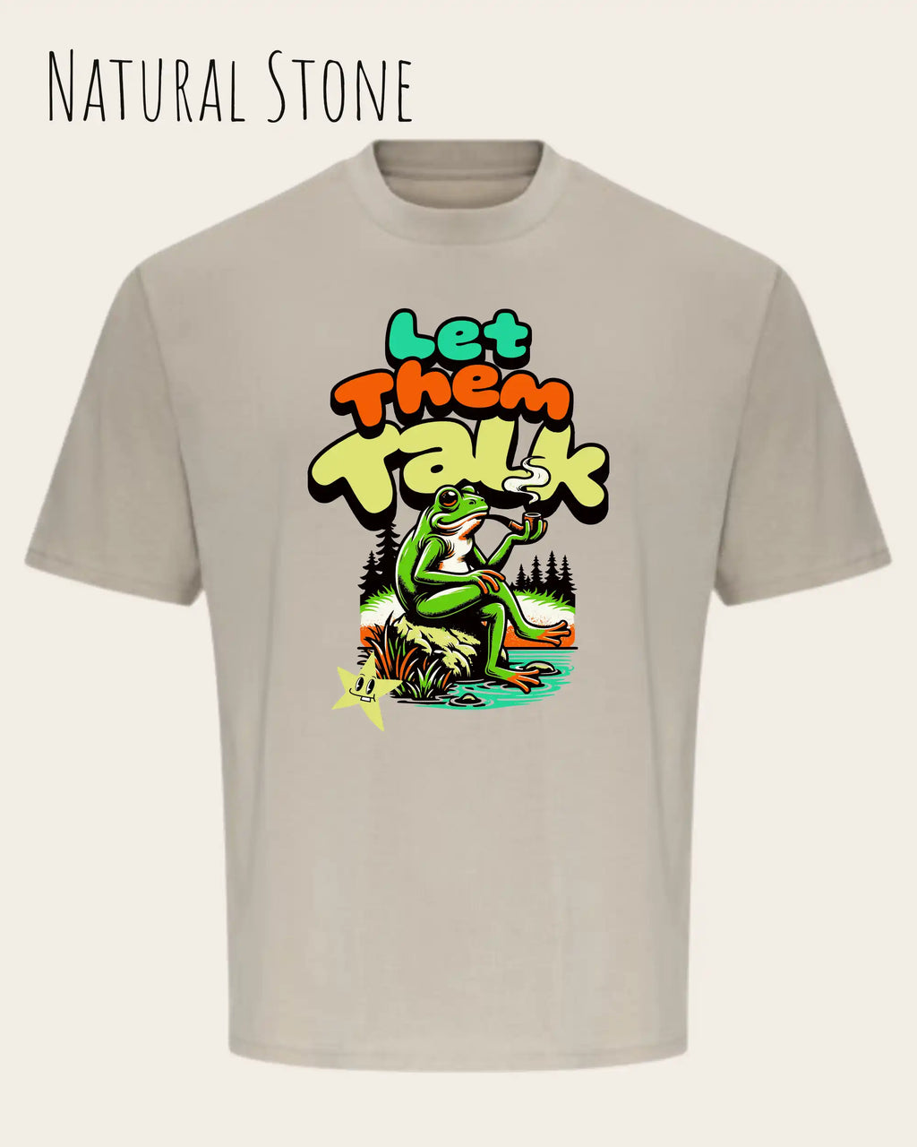das bild zeigt das oversized heavyweight design-t-shirt awdis 240 T  in der farbe natural stone mit dem entspannten motiv let them talk - lass sie reden. 