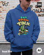 Ein Mann trägt einen Design-Hoodie  in der farbe royal blue mit dem humorvollen motiv "let them talk".