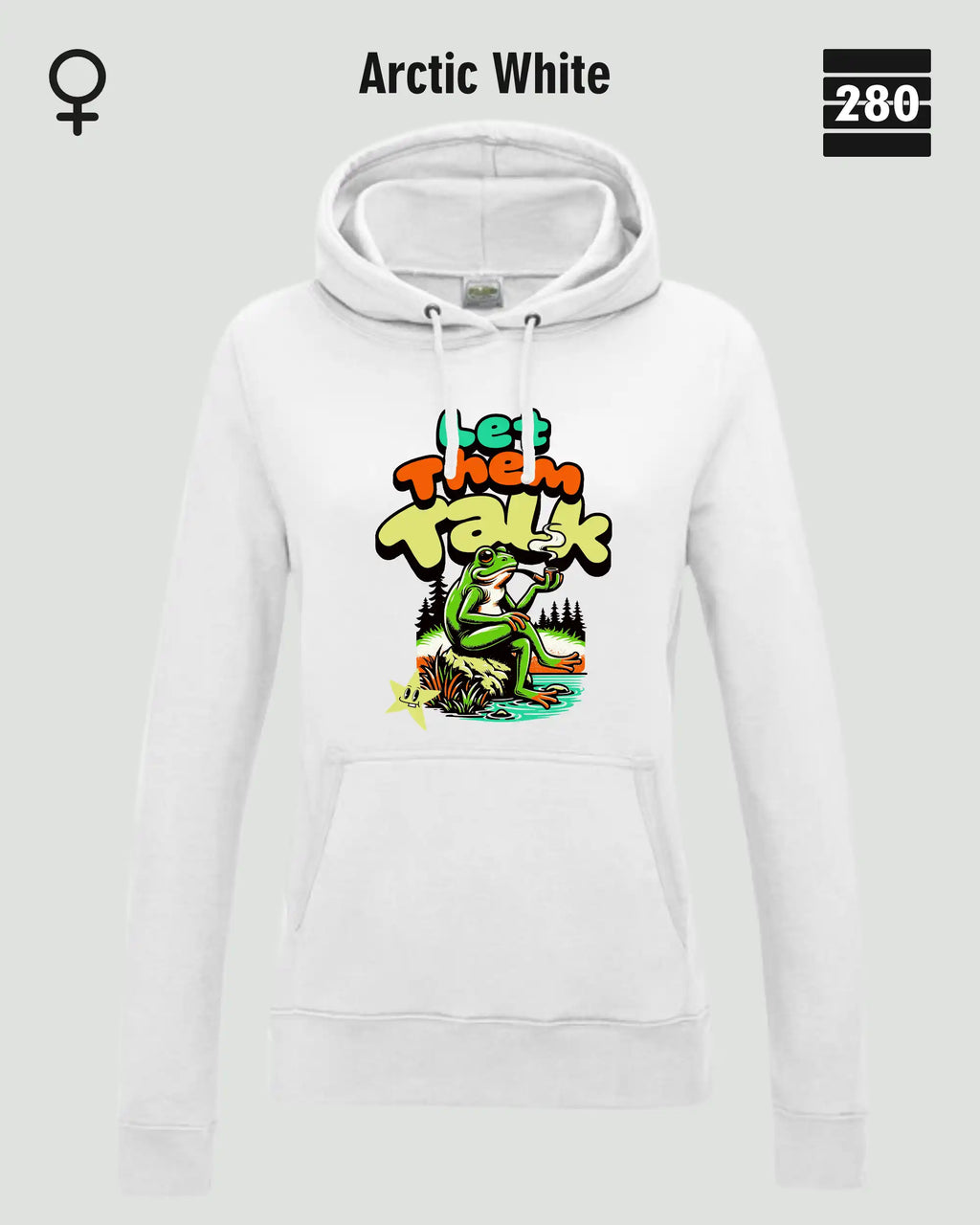 Das bild zeigt den Damen-Design-Hoodie JH001F von AWDis Just hoods in der farbe arctic white mit dem humorvollen motiv "let them talk".