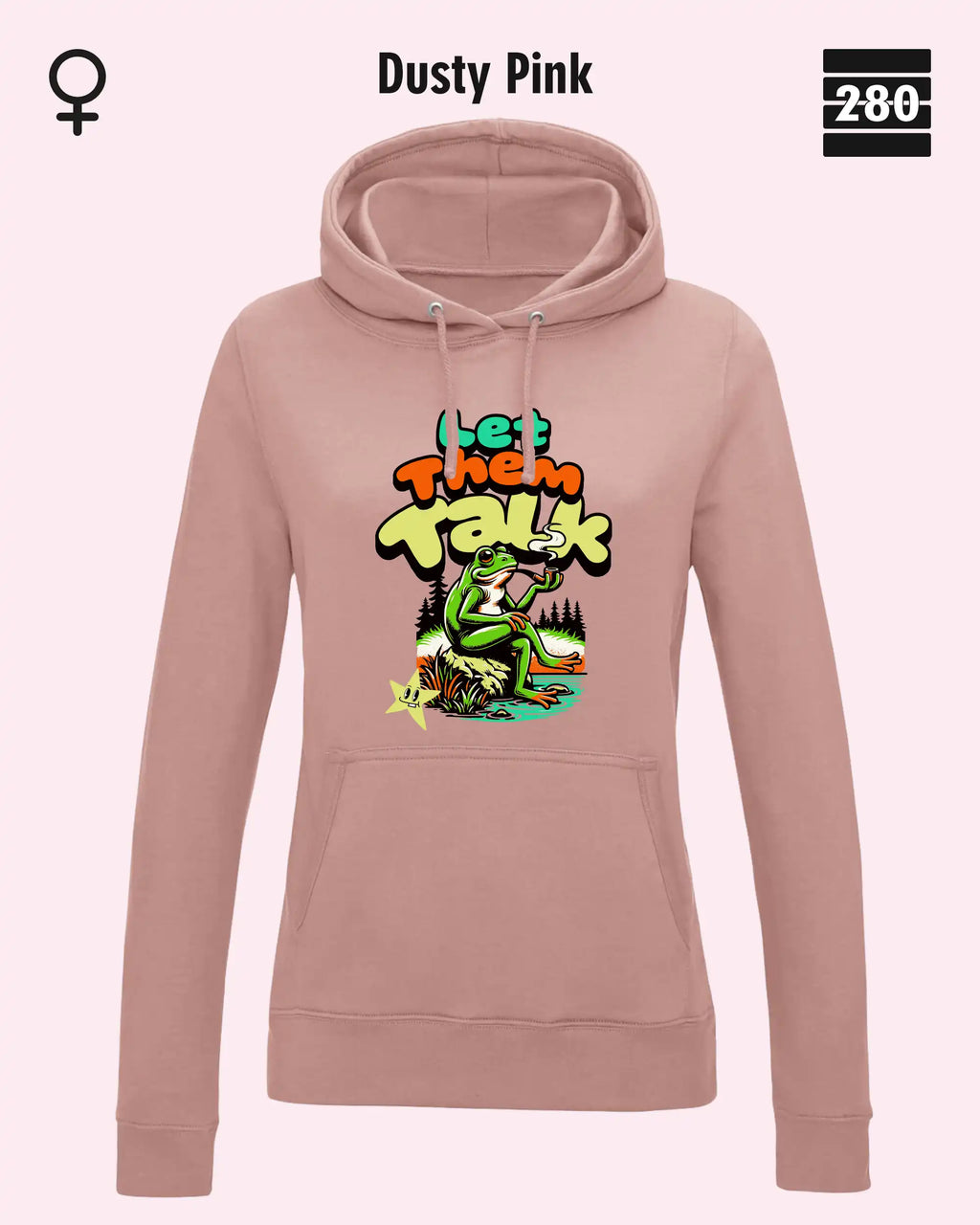 Das bild zeigt den Damen-Design-Hoodie JH001F von AWDis Just hoods in der farbe dusty pink mit dem humorvollen motiv "let them talk".