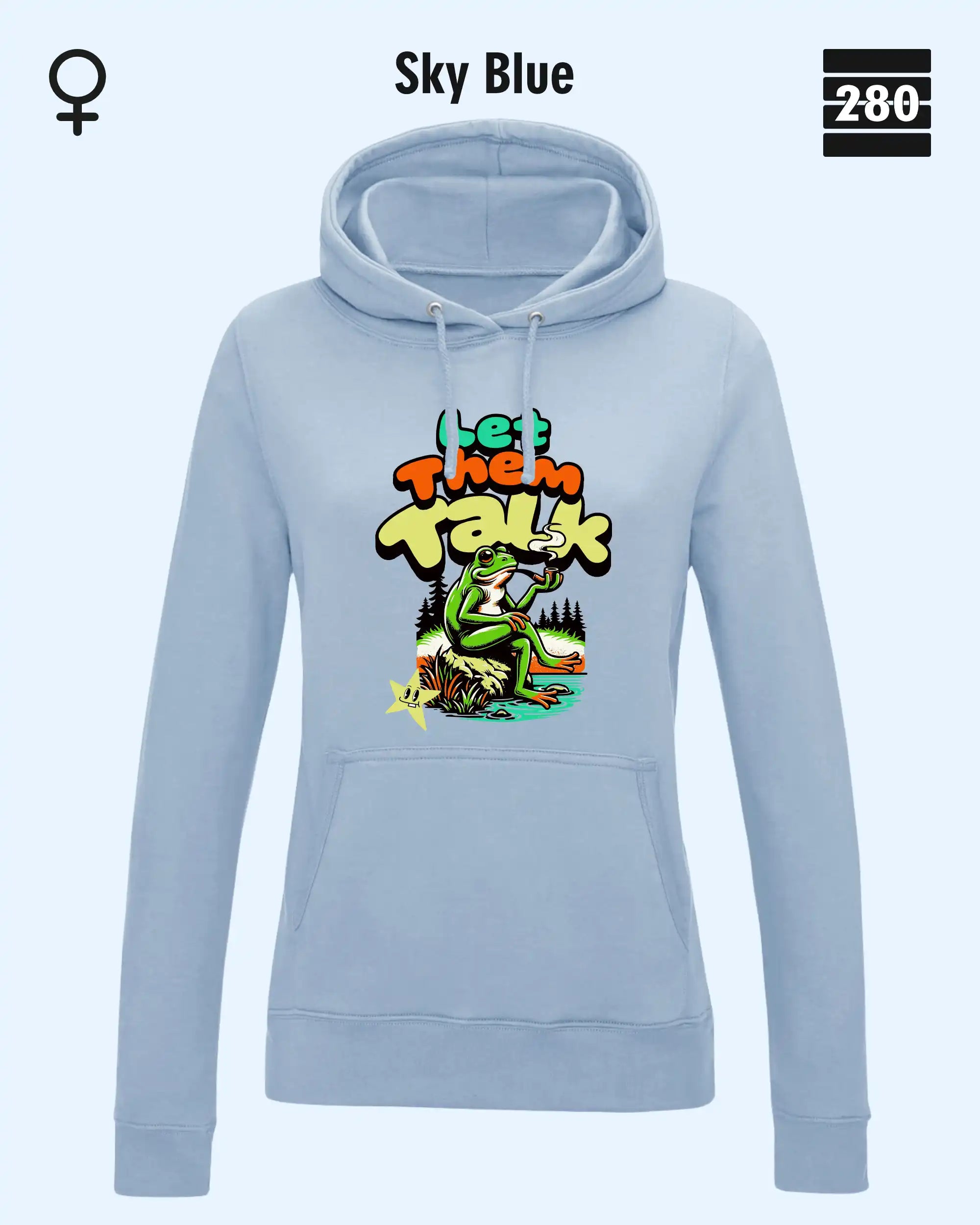 Das bild zeigt den Damen-Design-Hoodie JH001F von AWDis Just hoods in der farbe sky blue mit dem humorvollen motiv "let them talk".