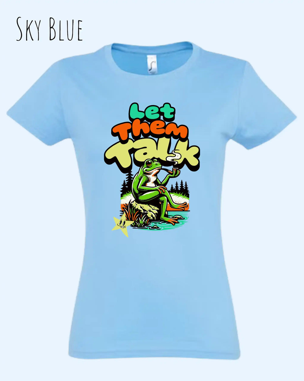 die Abbildung zeigt das design-t-shirt SOL’S Imperial Women 11502 in der farbe skyblue mit dem Motiv "let them talk"