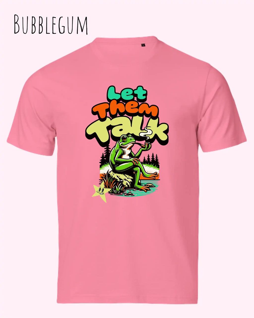 die abbildug´ng zeigt das Tee Jays Urban Luxury Tee 1150 Design-T-Shirt in der farbe bubblegum mit dem humorvollen Motiv "Let them talk" 