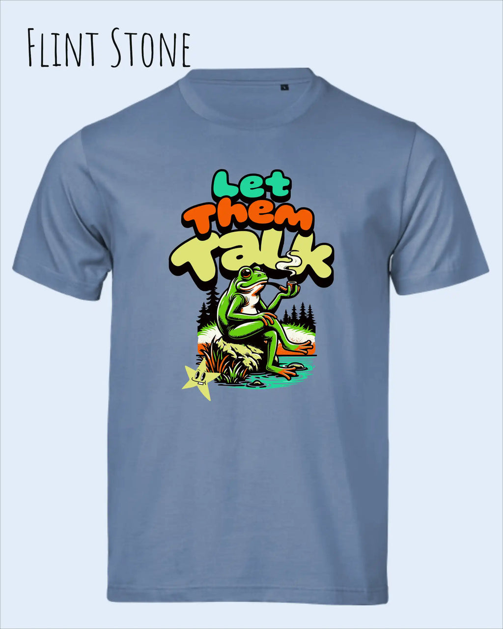 die abbildug´ng zeigt das Tee Jays Urban Luxury Tee 1150 Design-T-Shirt in der farbe flint stone mit dem humorvollen Motiv "Let them talk" 
