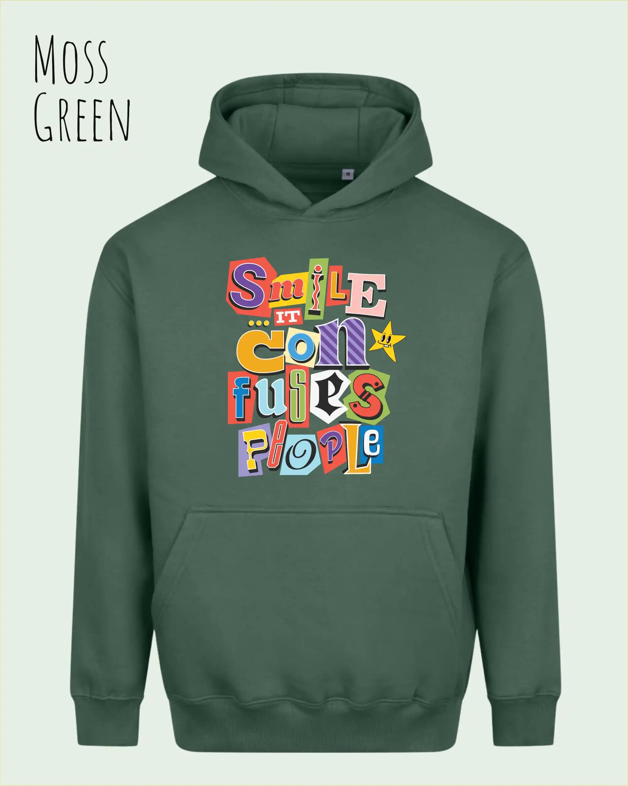 das bild zeigt den Oversized Design-Hoodie JH111 in der farbe moss green mit dem farbenfrohen motiv "Smile ... it confuses people".
