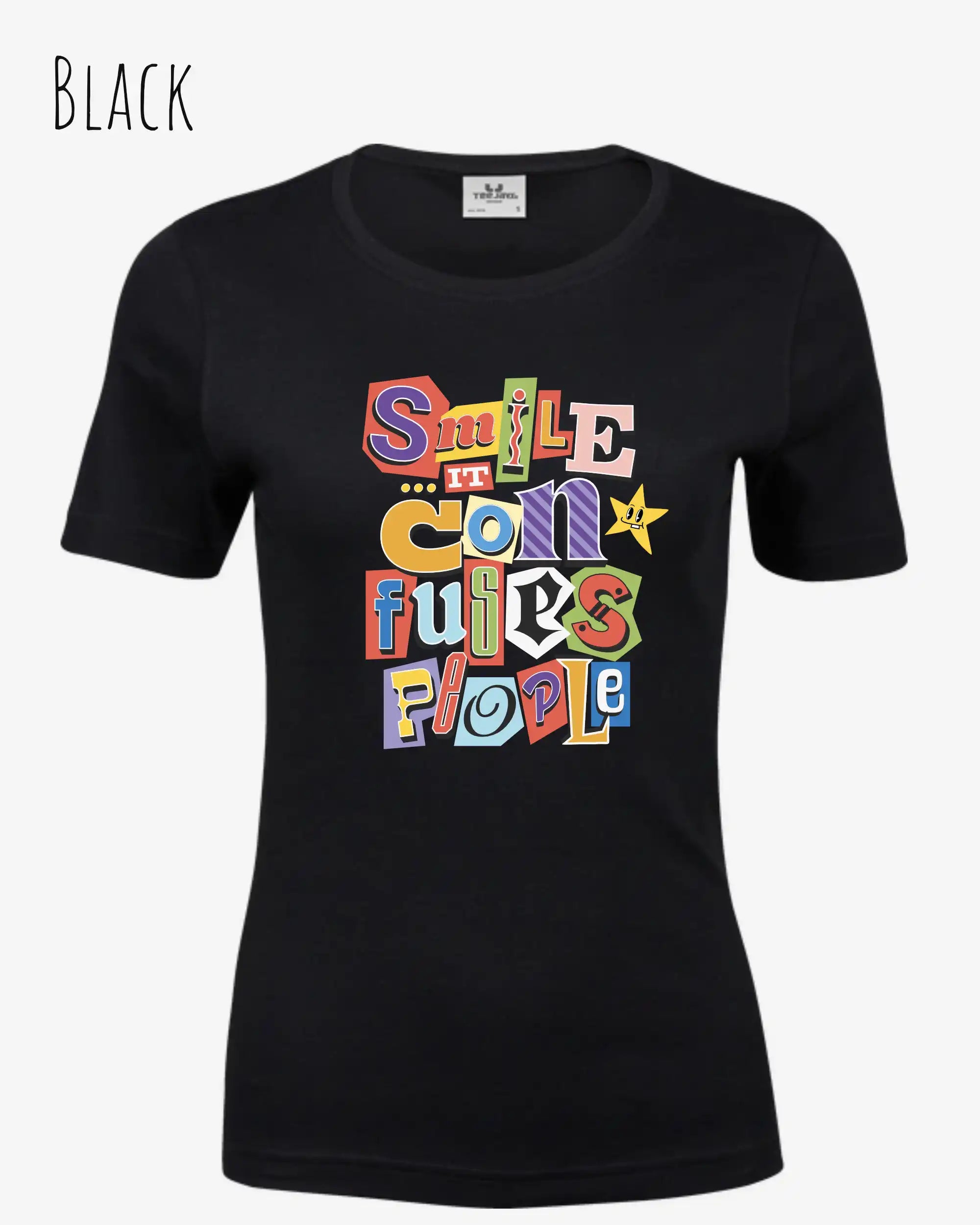das bild zeigt das T-Shirt Tee Jays Women's Interlock Tee STYLE 580 in der farbe BLACK mit dem farbenfrohen design "SMILE ... IT CONFUSES PEOPLE".