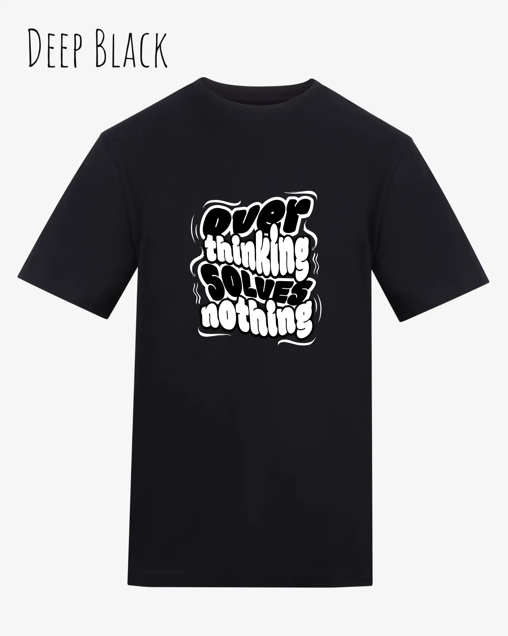 die Abbildung zeigt das t-shirt awdis 180 t in der farbe deep black mit dem motiv overthinking solves nothing.