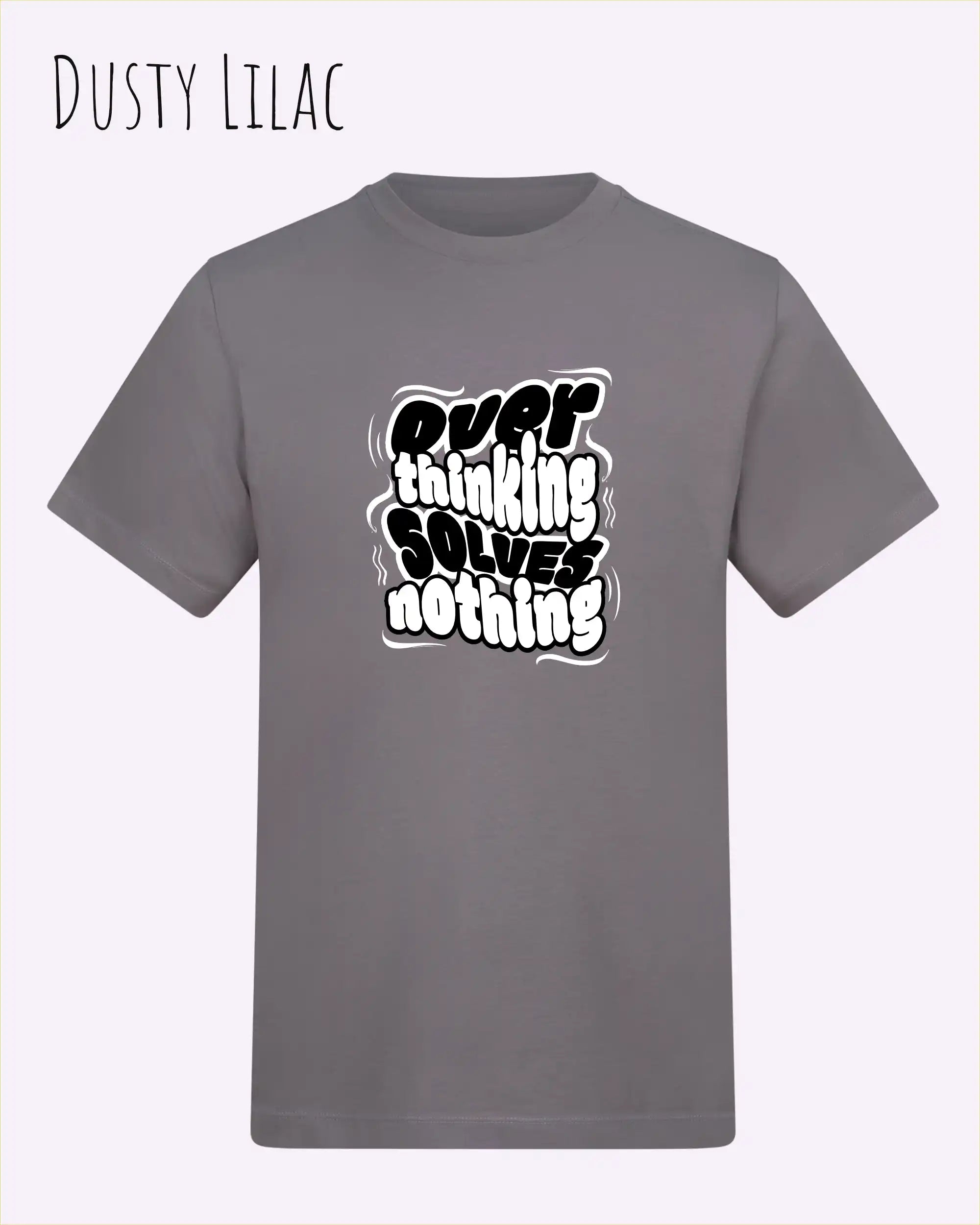 die Abbildung zeigt das t-shirt awdis 180 t in der farbe dusty lilac mit dem motiv overthinking solves nothing.