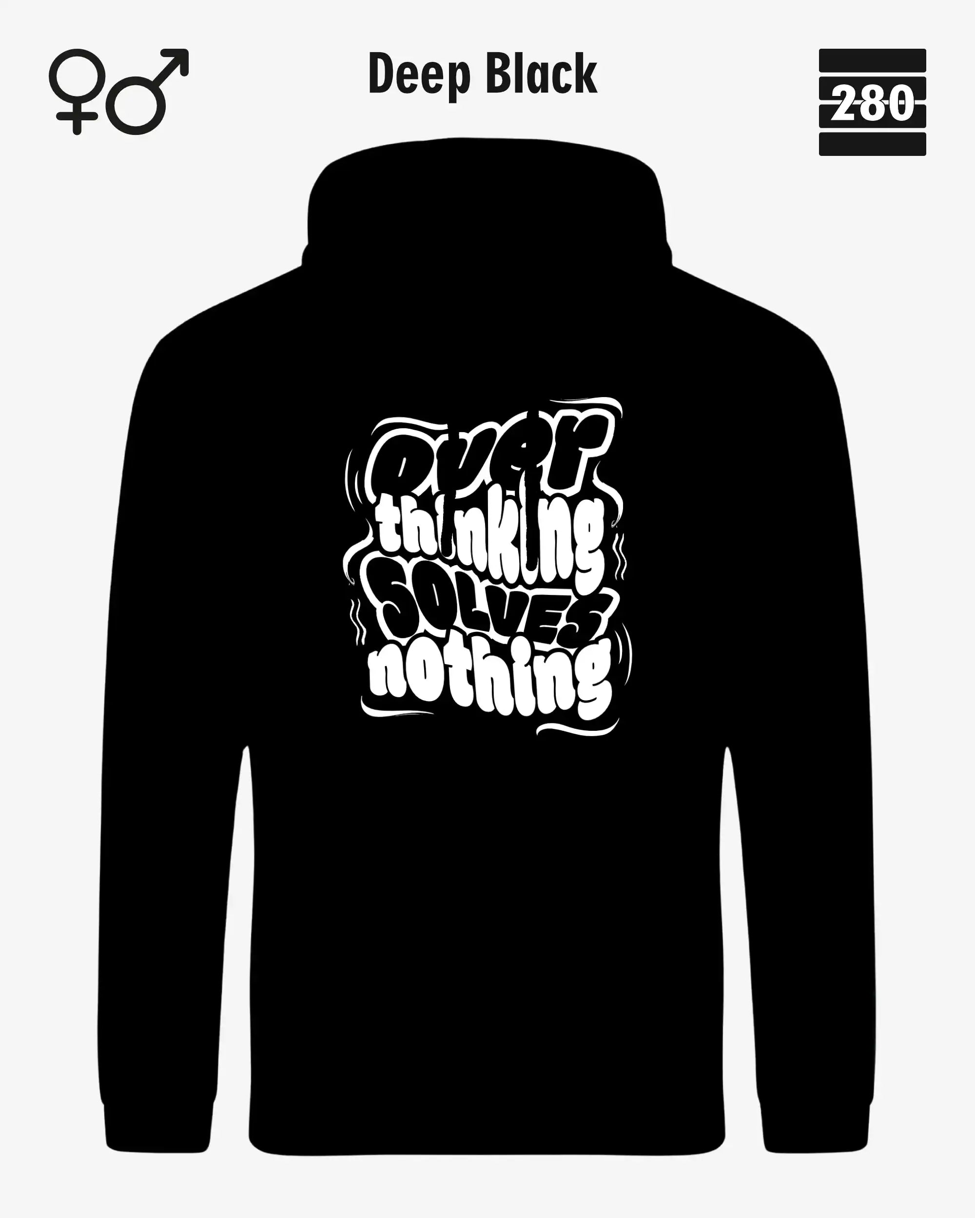 das bild zeigt den hoodie jh001 von just hoods in der farbe deep black und mit dem statement design "overthinking solves nothing".