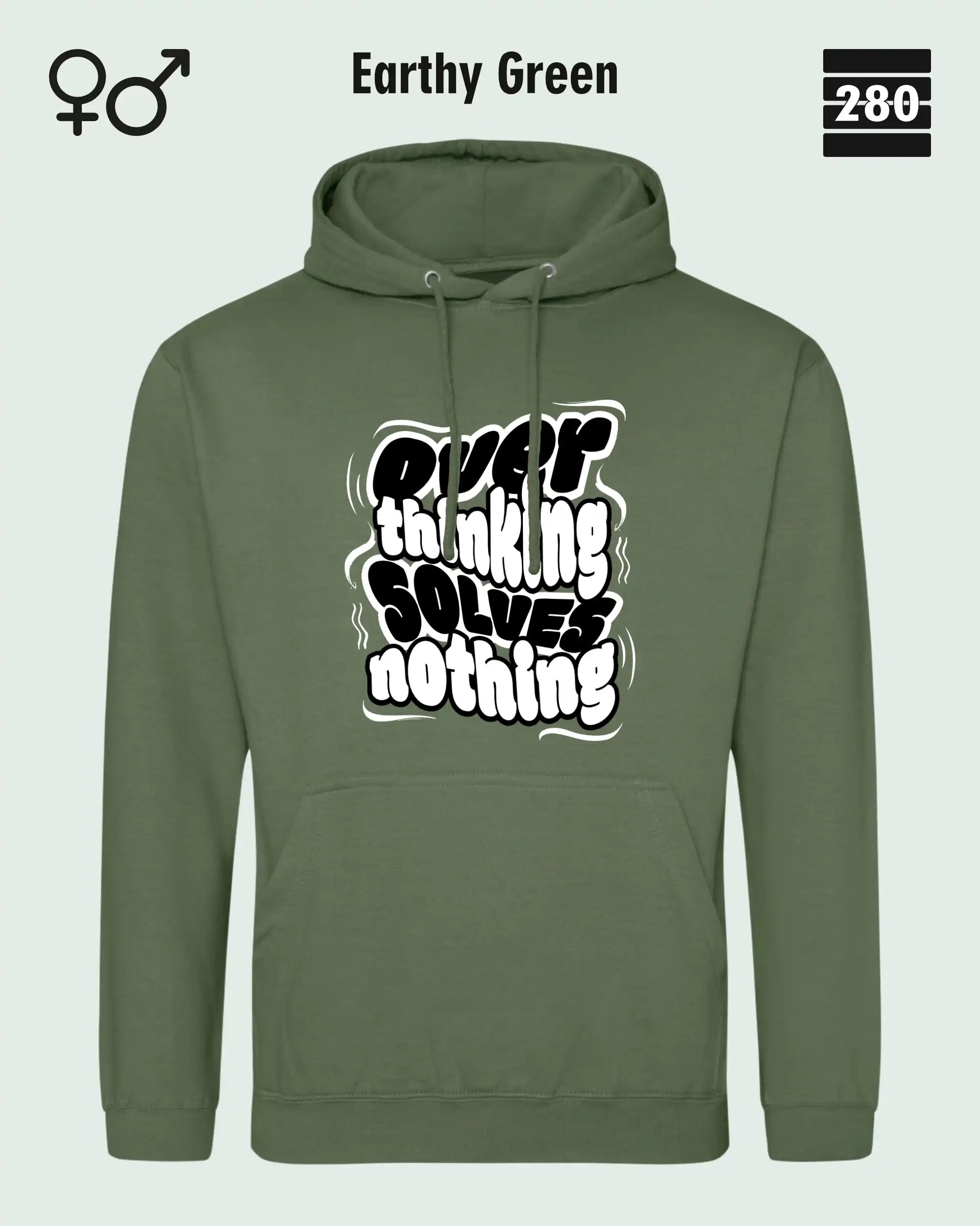 das bild zeigt den hoodie jh001 von just hoods in der farbe earthy green und mit dem statement design "overthinking solves nothing".