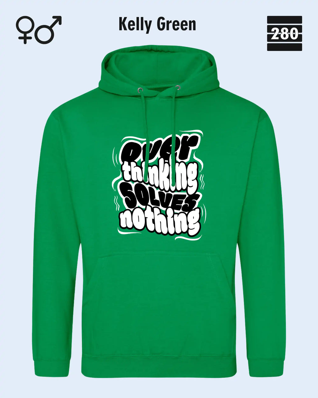das bild zeigt den hoodie jh001 von just hoods in der farbe kelly green und mit dem statement design "overthinking solves nothing".