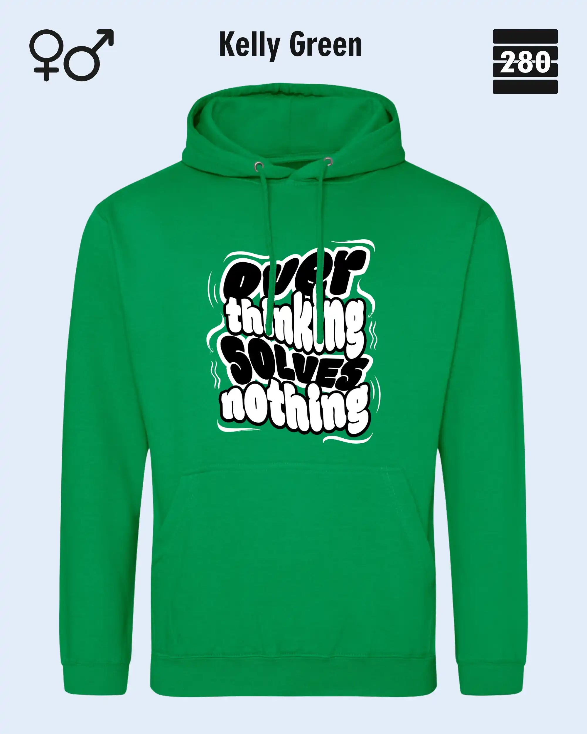 das bild zeigt den hoodie jh001 von just hoods in der farbe kelly green und mit dem statement design "overthinking solves nothing".