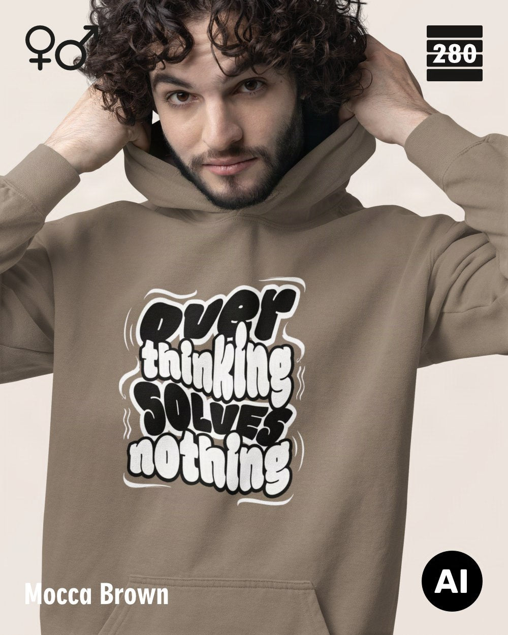 das bild zeigt eine person, die einen statement hoodie in der farbe mocca brown und mit dem motiv "overthinking solves nothing" trägt.