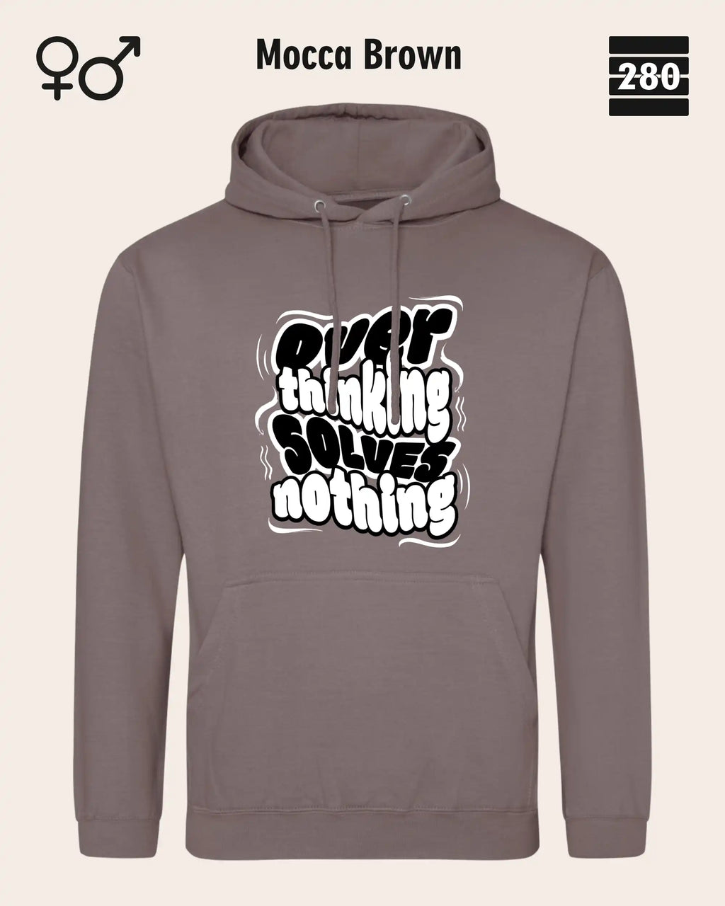 das bild zeigt den hoodie jh001 von just hoods in der farbe mocca brown und mit dem statement design "overthinking solves nothing".