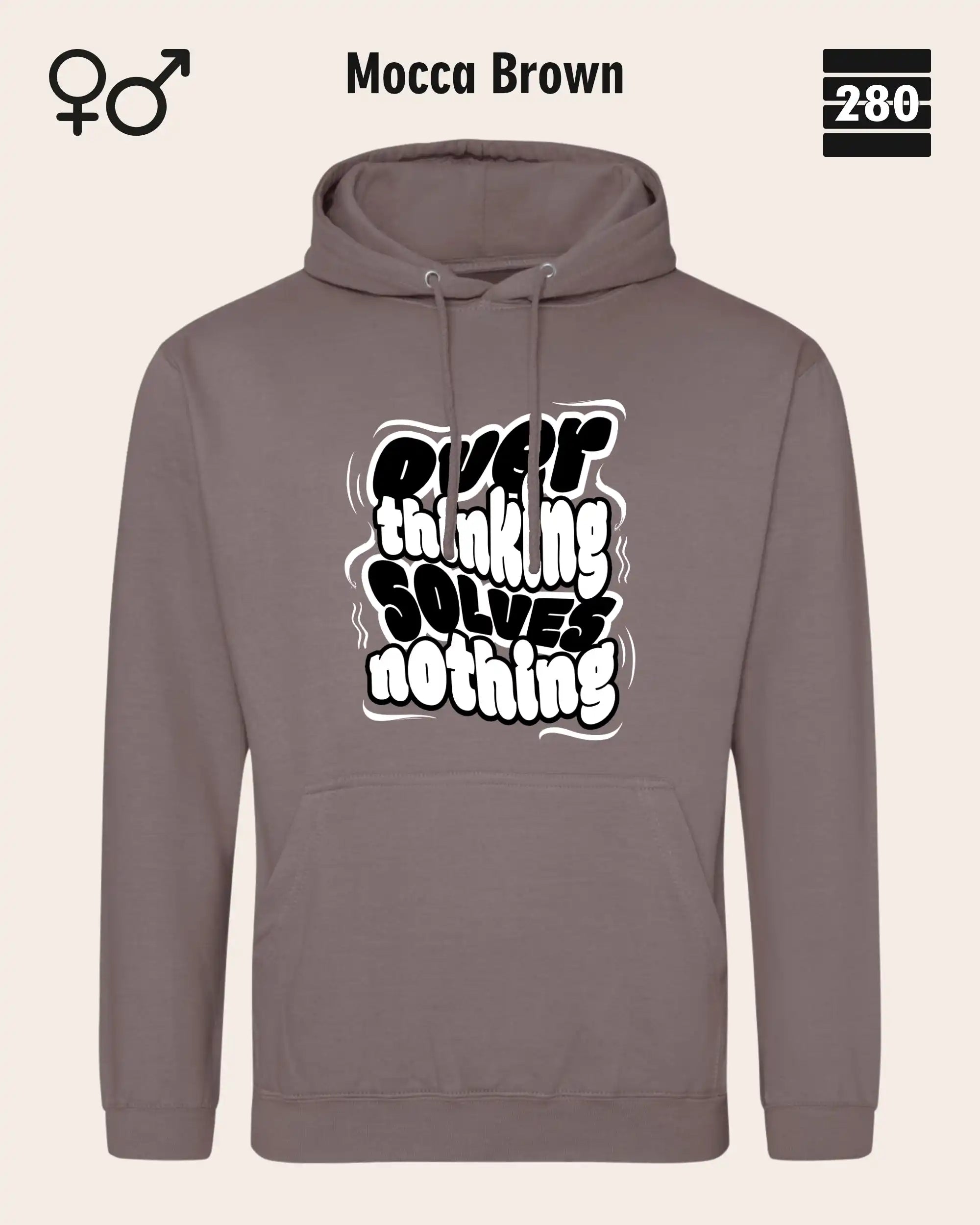 das bild zeigt den hoodie jh001 von just hoods in der farbe mocca brown und mit dem statement design "overthinking solves nothing".