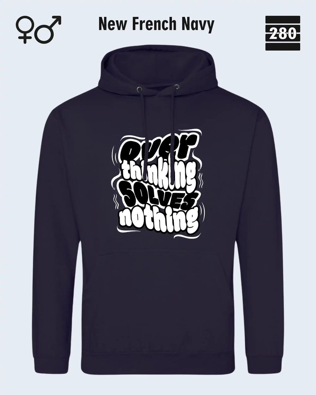 das bild zeigt den hoodie jh001 von just hoods in der farbe new french navy und mit dem statement design "overthinking solves nothing".