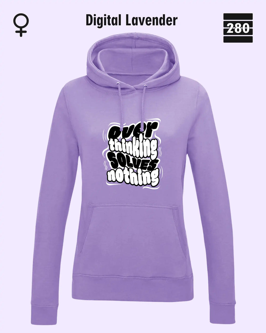 das bild zeigt den leicht taillierten damen hoodie jh001f von just hoods in der farbe digital lavender und mit dem statement design "overthinking solves nothing".
