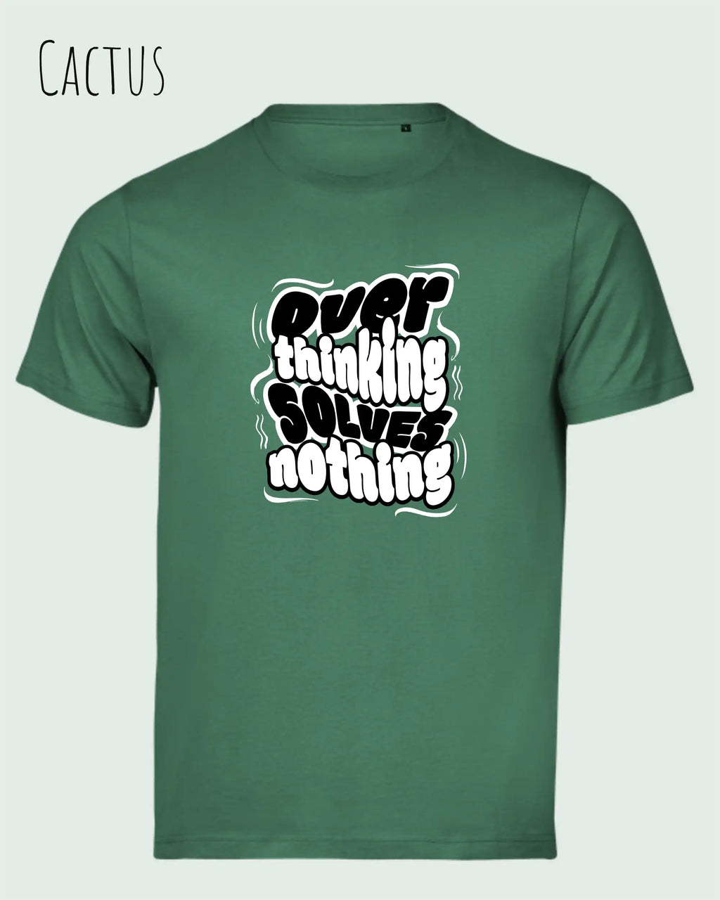 Das Bild zeigt das Unisex Bio Design-T‑Shirt  Tee Jays Urban Luxury Tee 1150 in der Farbe cactus mit dem Design Overthinking solves nothing
