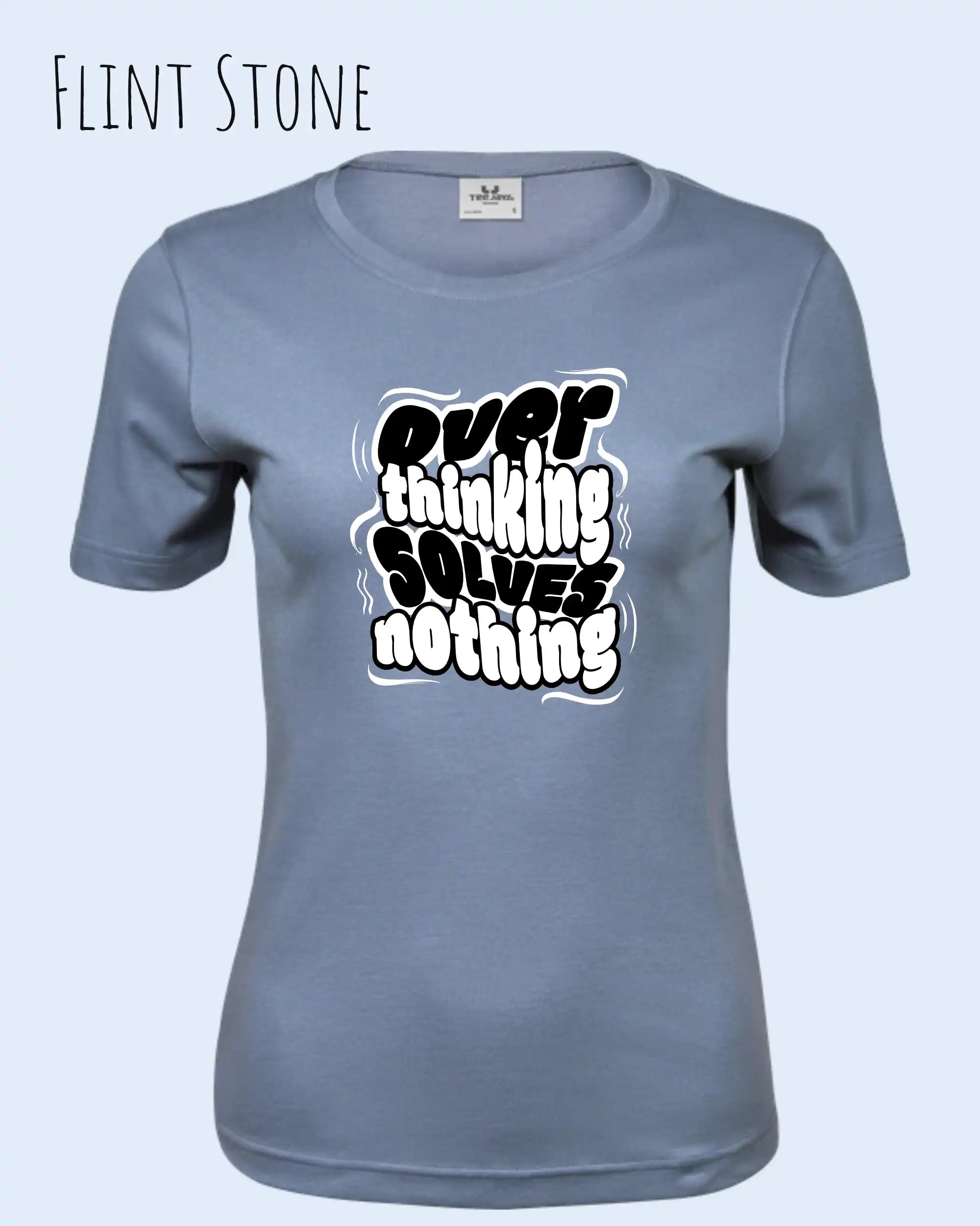das bild zeigt das T-Shirt Tee Jays Women's Interlock Tee STYLE 580 in der farbe flint stone mit dem ausdrucksstarken design "overthinking solves nothing".