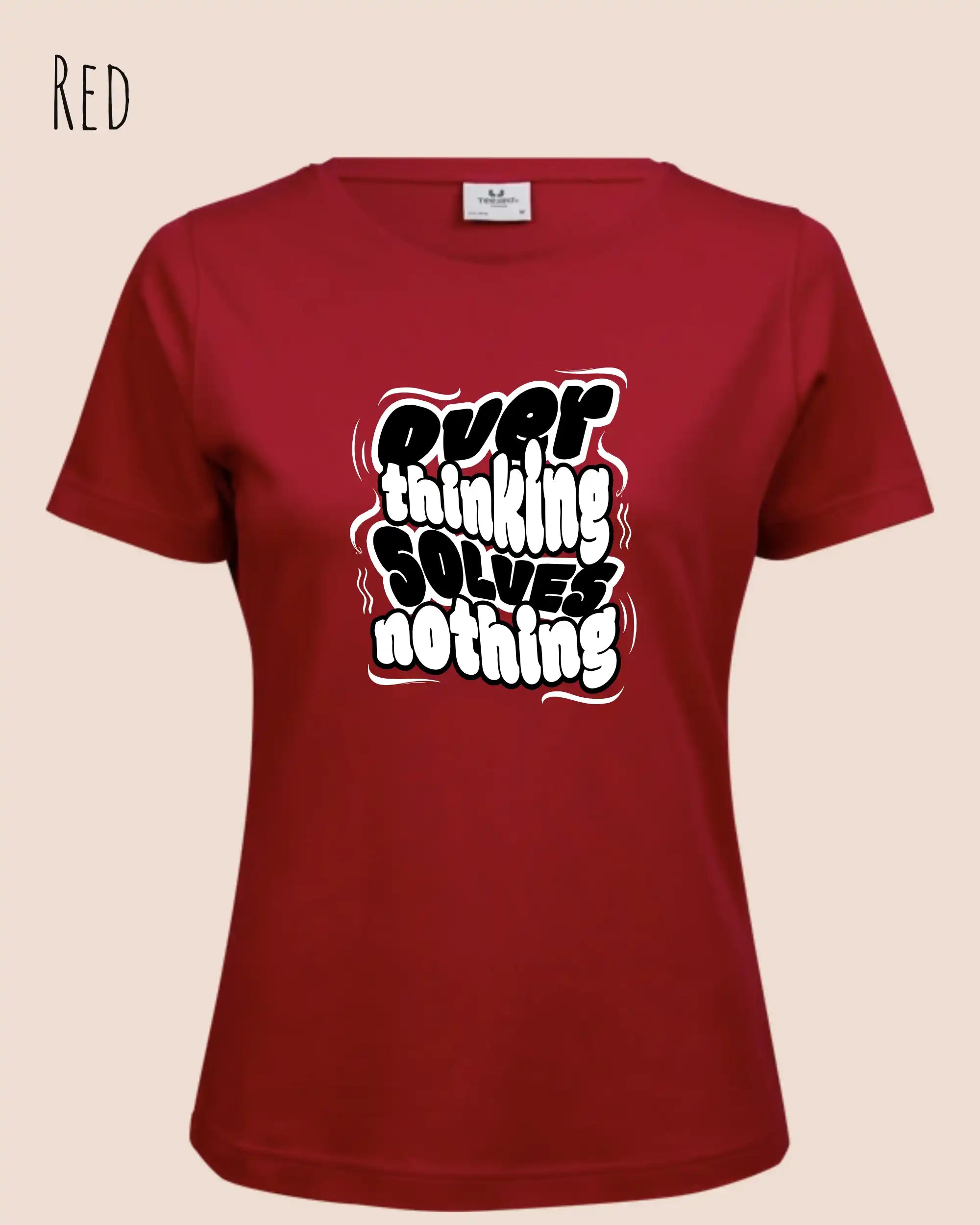 das bild zeigt das T-Shirt Tee Jays Women's Interlock Tee STYLE 580 in der farbe red mit dem ausdrucksstarken design "overthinking solves nothing".