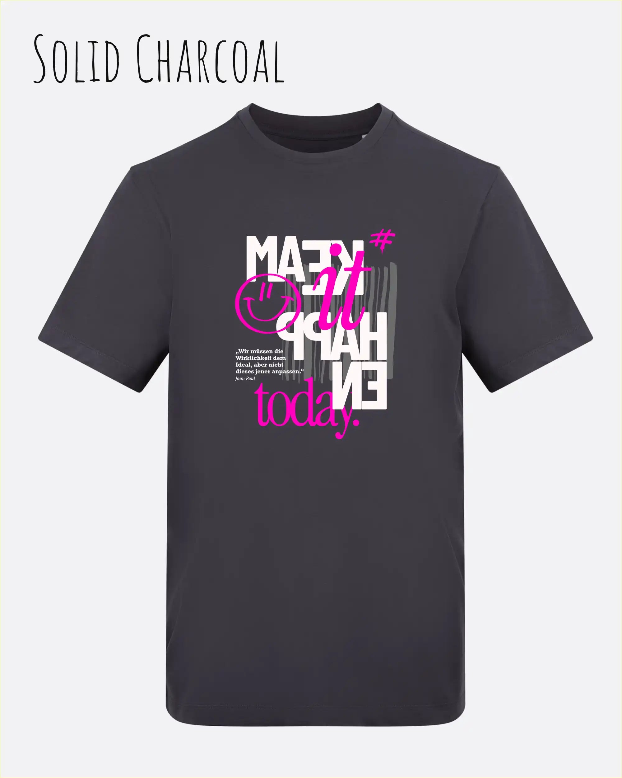 die Abbildung zeigt das t-shirt awdis 180 t in der farbe solid charcoal mit dem motiv make it happen today.