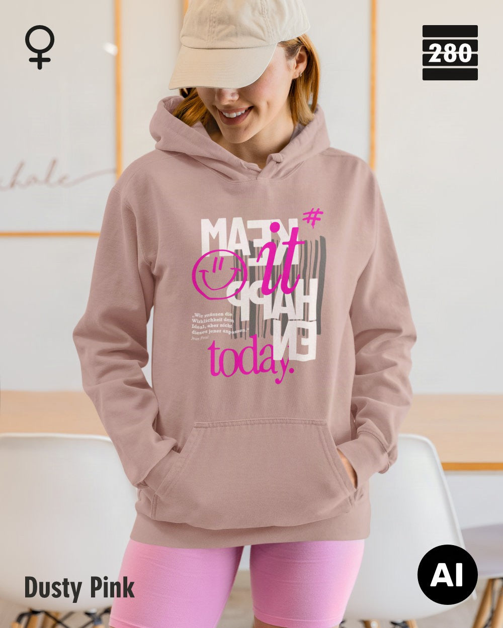 das bild zeigt eine frau, die einen leicht taillierten damen hoodie in der farbe dusty pink und mit dem statement design "make it happen today" trägt.