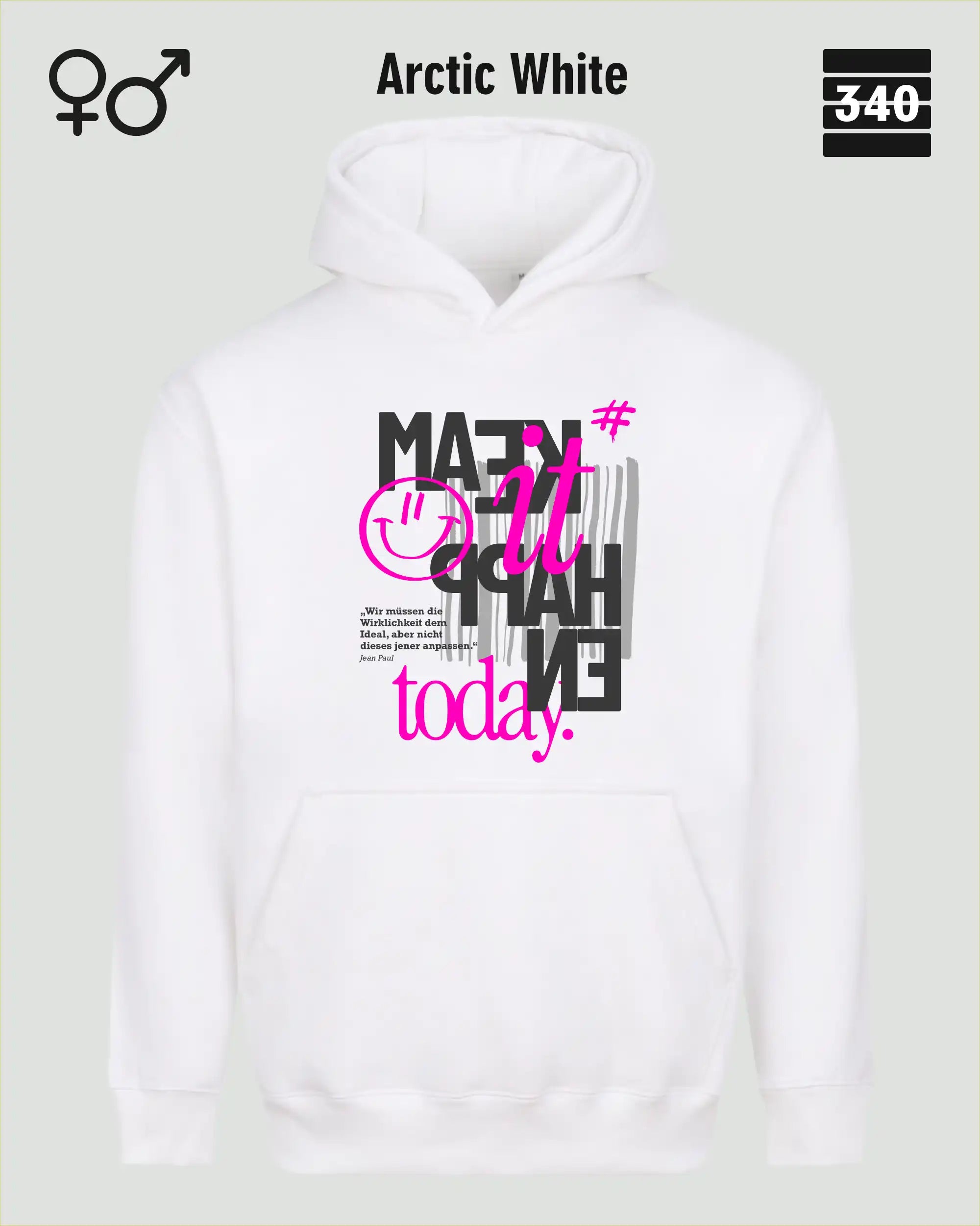 das bild zeigt den Oversized Design-Hoodie JH111 unisex in der farbe Arctic white mit dem motiv "male it happen today".