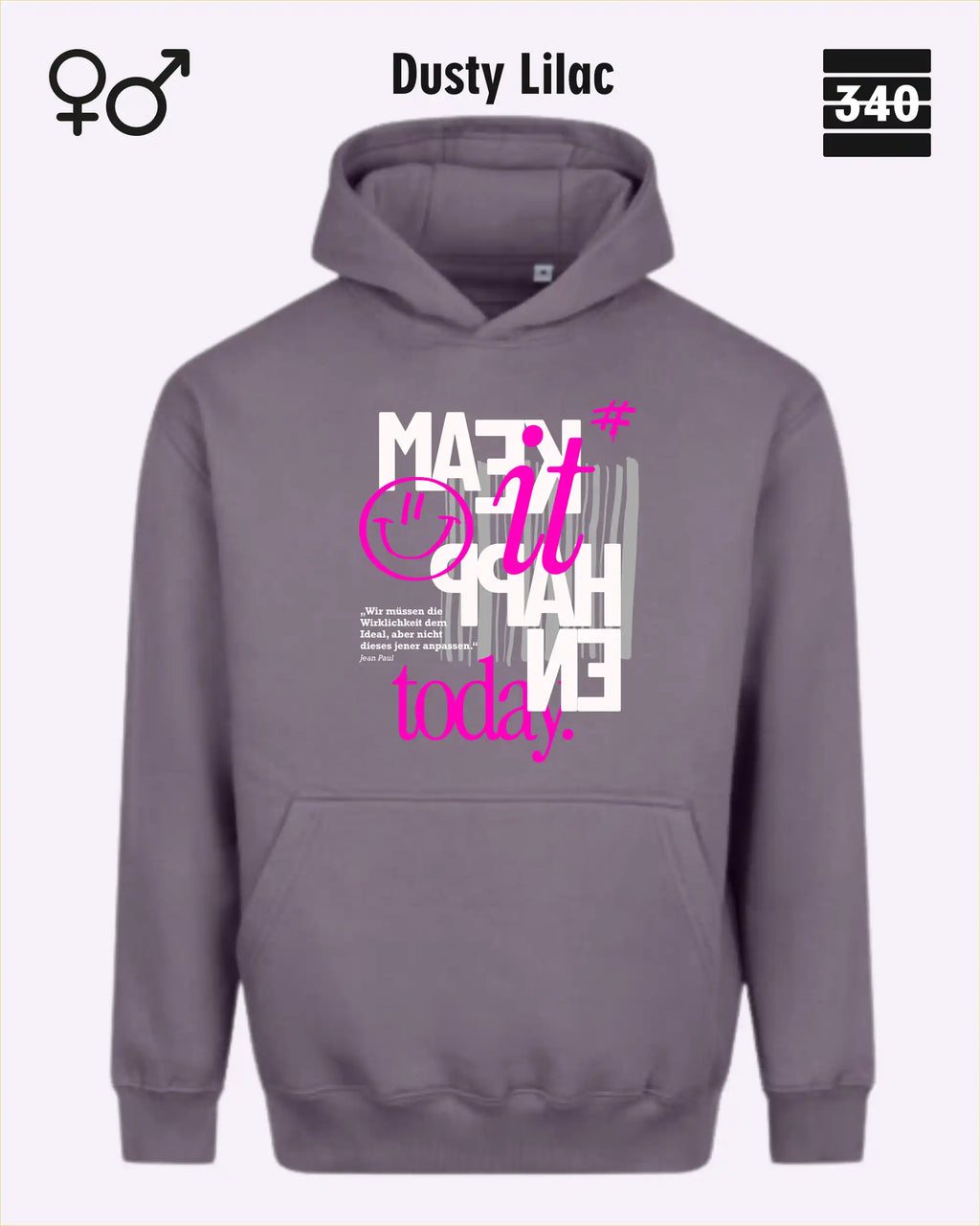 das bild zeigt den Oversized Design-Hoodie JH111 unisex in der farbe dusty lilac mit dem motiv "male it happen today".