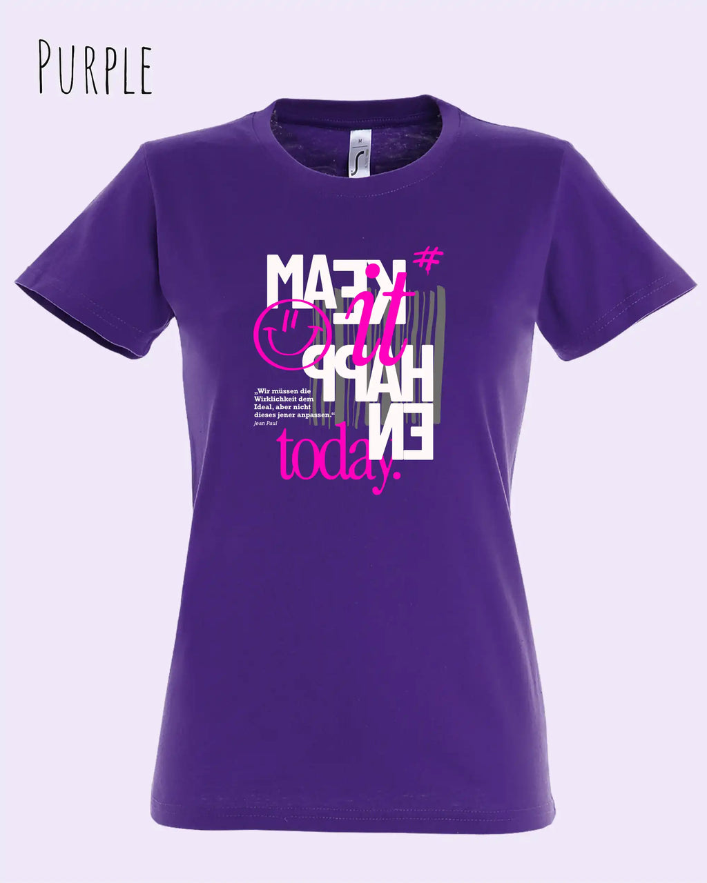 Design-T‑Shirt – Feminine Fit – MAKE IT HAPPEN – Premium-Baumwolle