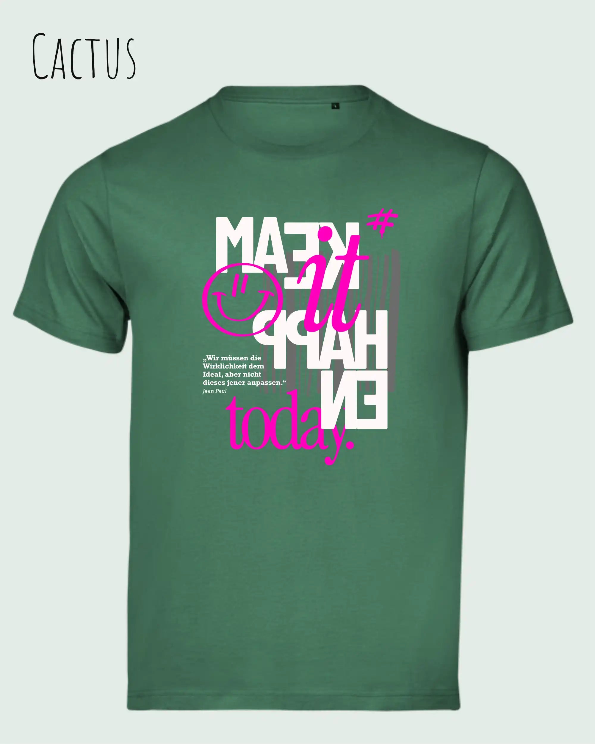 Das Bild zeigt das Unisex Bio Design-T‑Shirt  Tee Jays Urban Luxury Tee 1150 in der Farbe cactus  mit dem Motiv make it happen today.
