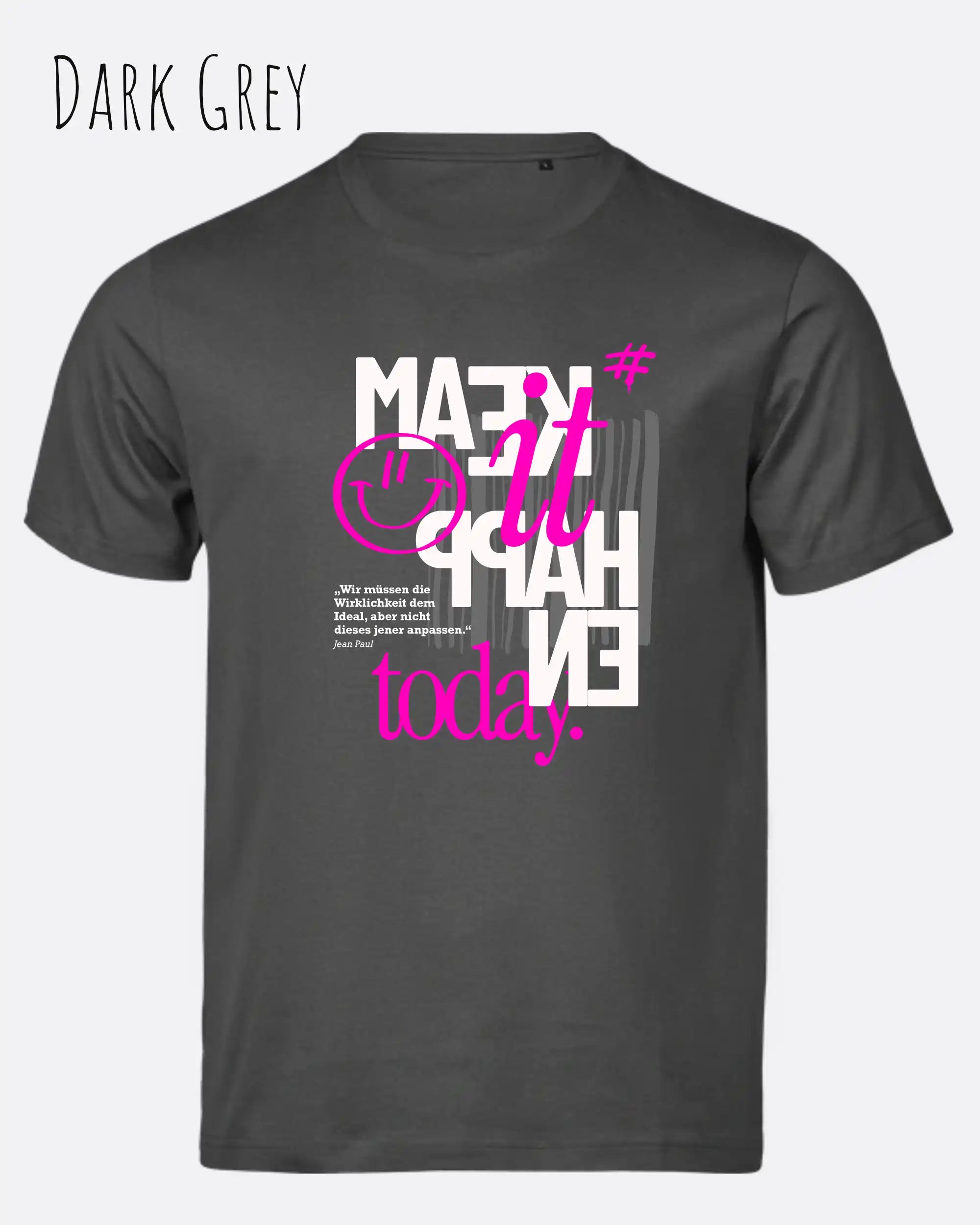 Das Bild zeigt das Unisex Bio Design-T‑Shirt  Tee Jays Urban Luxury Tee 1150 in der Farbe darkgrey mit dem Motiv make it happen today.
