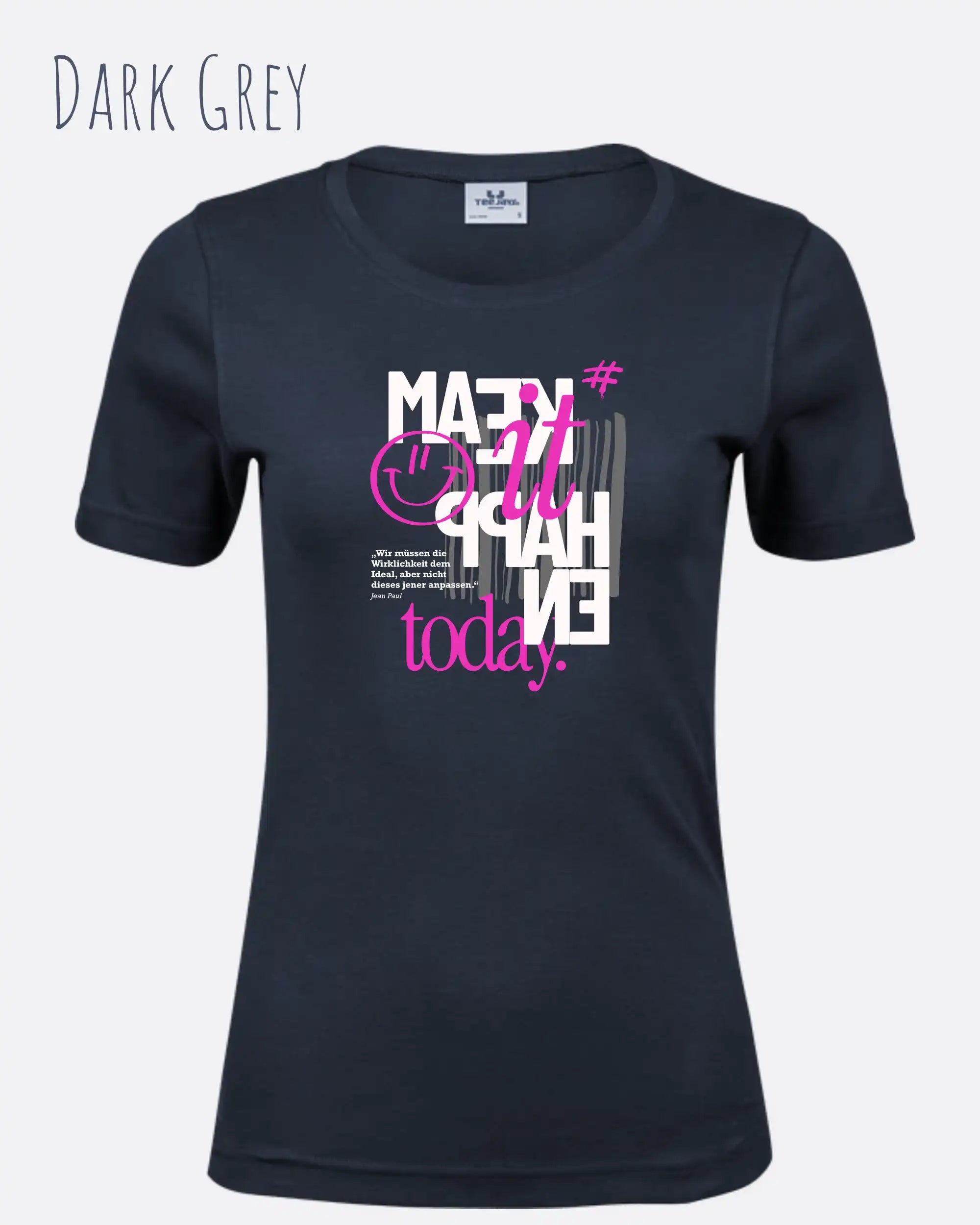 das bild zeigt das T-Shirt Tee Jays Women's Interlock Tee STYLE 580 in der farbe dark grey mit dem inspirierenden design "make it happen today".