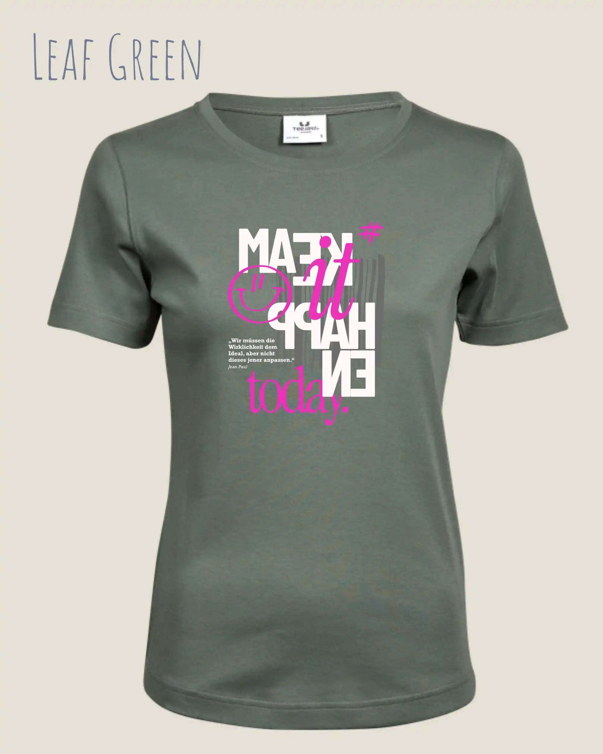 das bild zeigt das T-Shirt Tee Jays Women's Interlock Tee STYLE 580 in der farbe leaf green mit dem inspirierenden design "make it happen today".