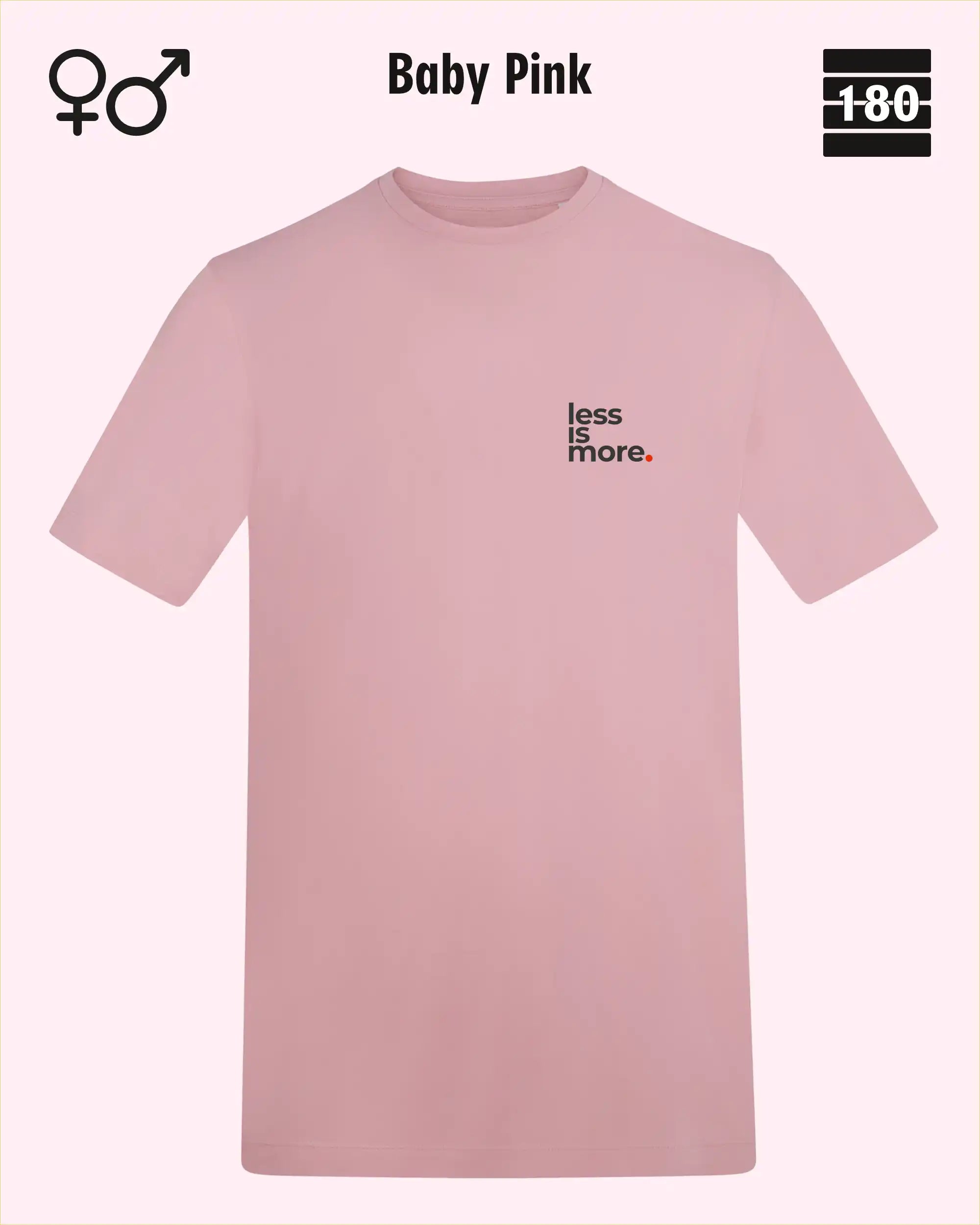 Dieses bild zeigt das Unisex Design-T-Shirt AWDis 180T in der farbe XXXbaby pinkmit dem minimalistischen motiv "less is more"