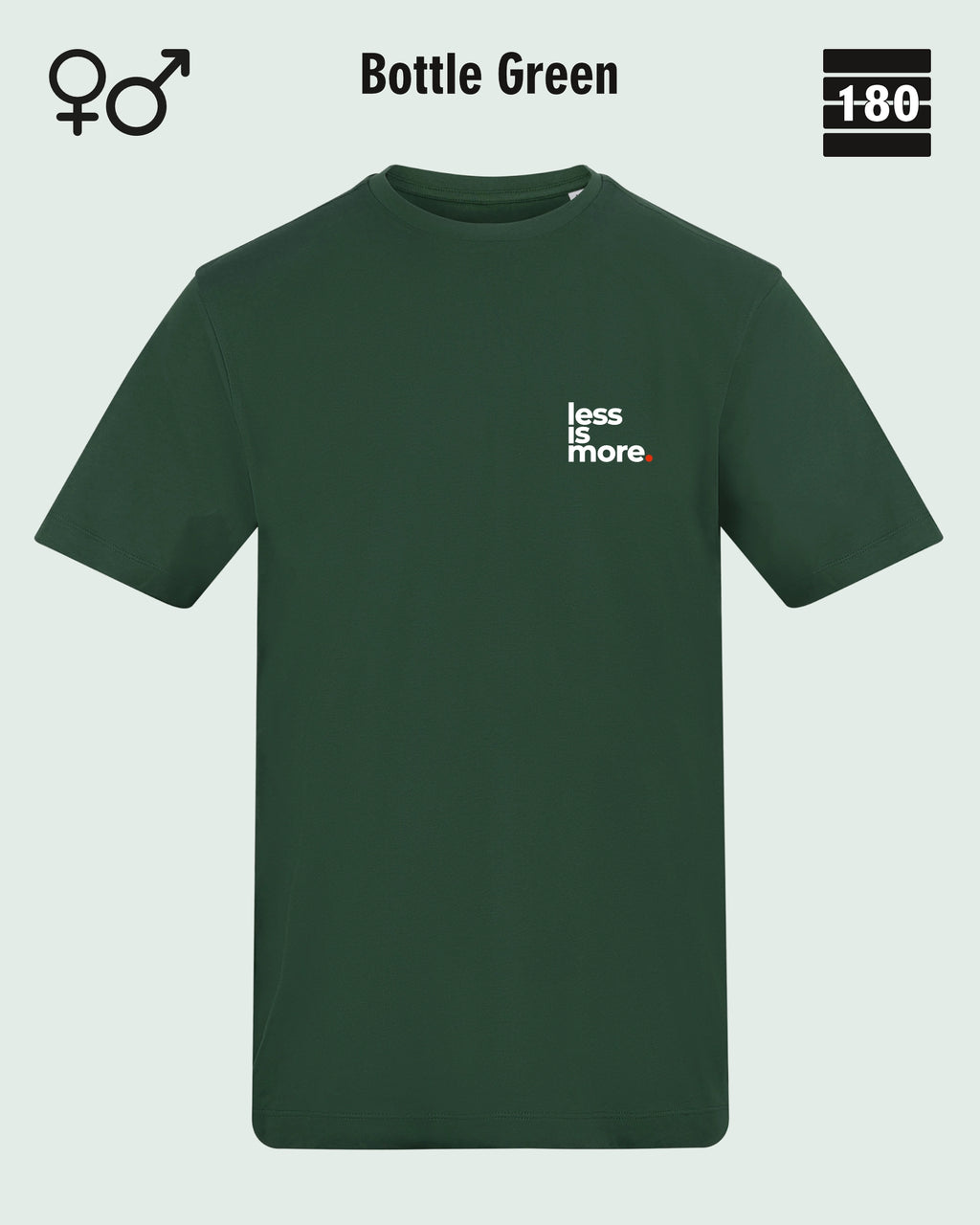 Dieses bild zeigt das Unisex Design-T-Shirt AWDis 180T in der farbe bottle green mit dem minimalistischen motiv "less is more"